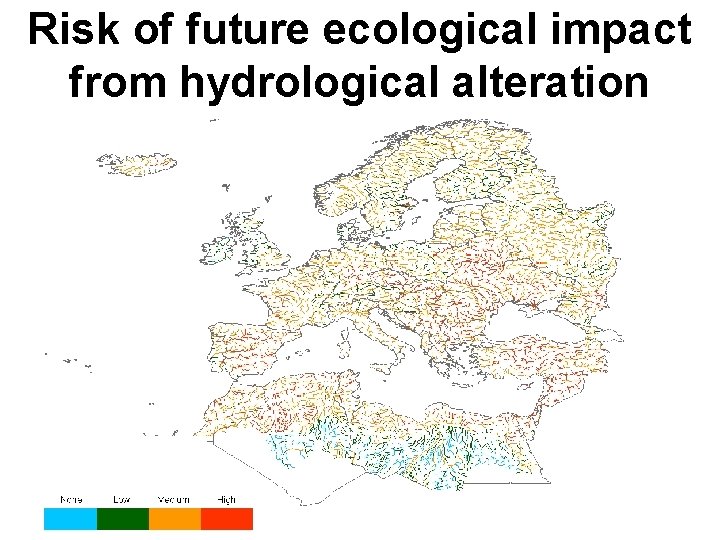 Risk of future ecological impact from hydrological alteration 