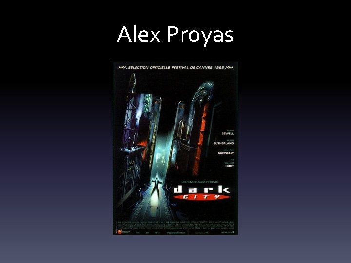 Alex Proyas 