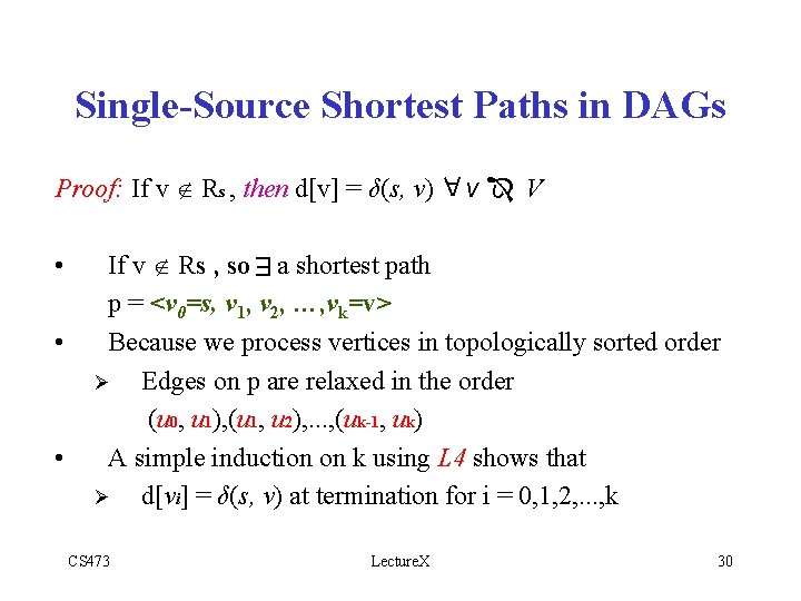 Single-Source Shortest Paths in DAGs • • vÎ V If v Rs , so