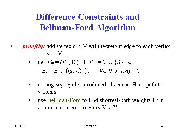 Difference Constraints and Bellman-Ford Algorithm proof(b): add vertex s V with 0 -weight edge