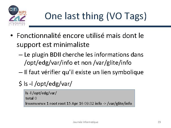 One last thing (VO Tags) • Fonctionnalité encore utilisé mais dont le support est
