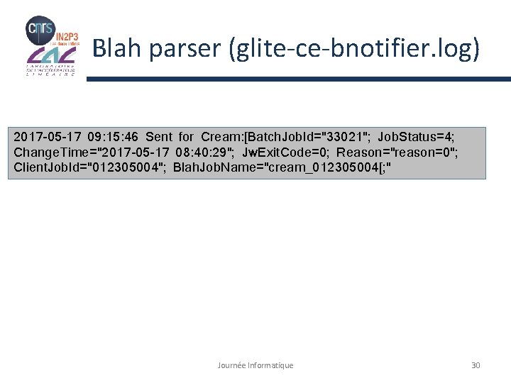 Blah parser (glite-ce-bnotifier. log) 2017 -05 -17 09: 15: 46 Sent for Cream: [Batch.