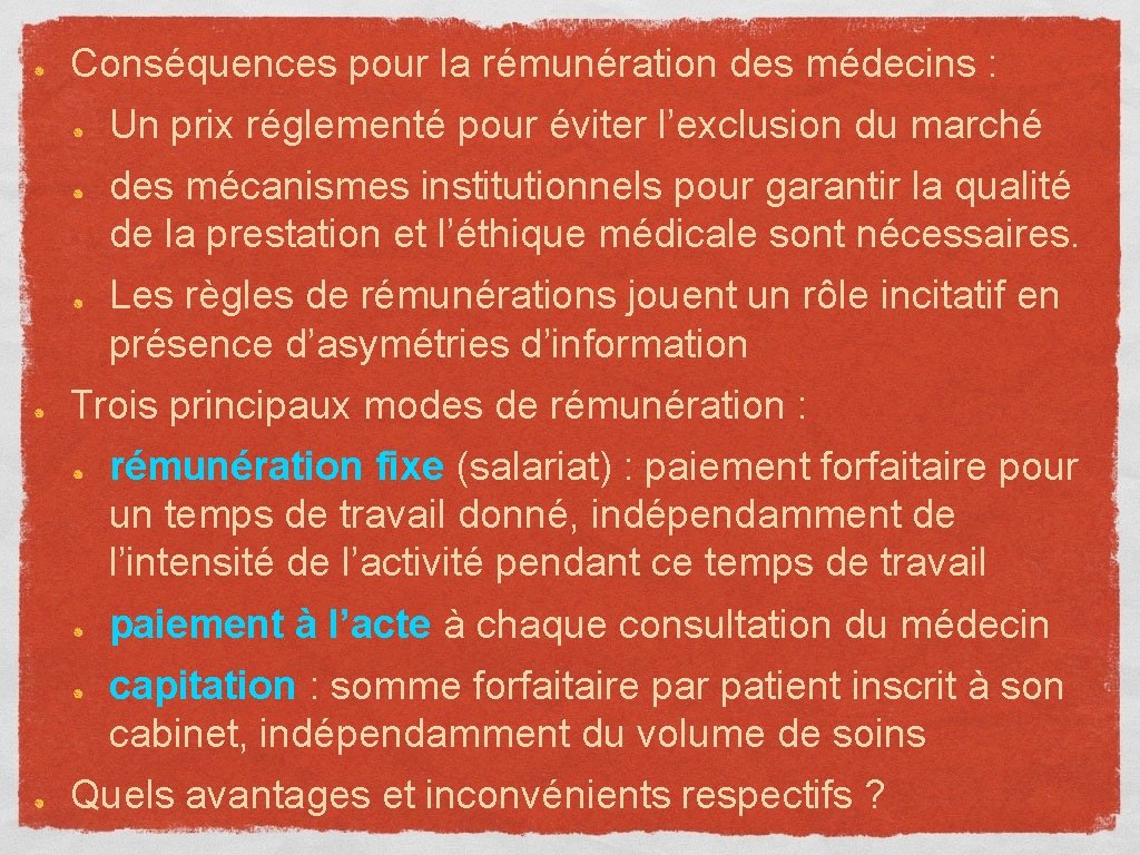 Conséquences pour la rémunération des médecins : Un prix réglementé pour éviter l’exclusion du