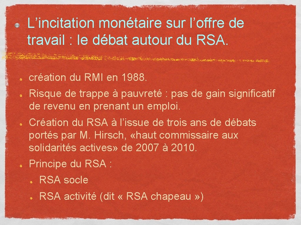 L’incitation monétaire sur l’offre de travail : le débat autour du RSA. création du