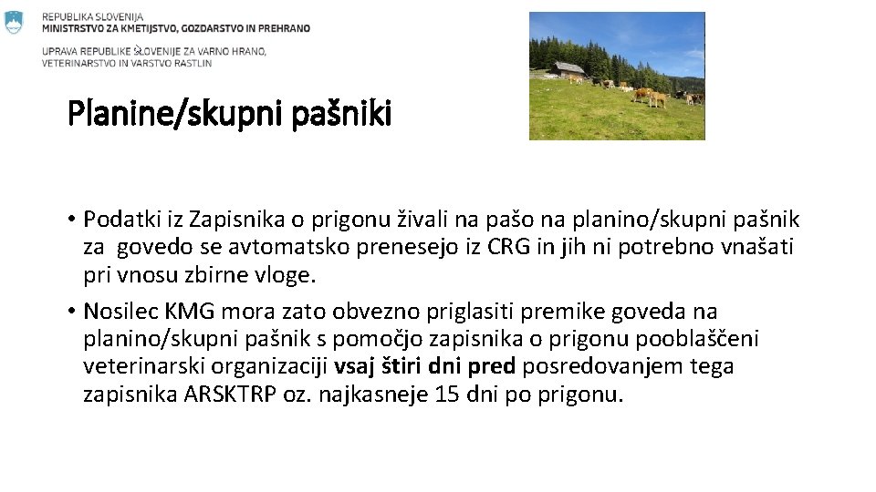 Planine/skupni pašniki • Podatki iz Zapisnika o prigonu živali na pašo na planino/skupni pašnik