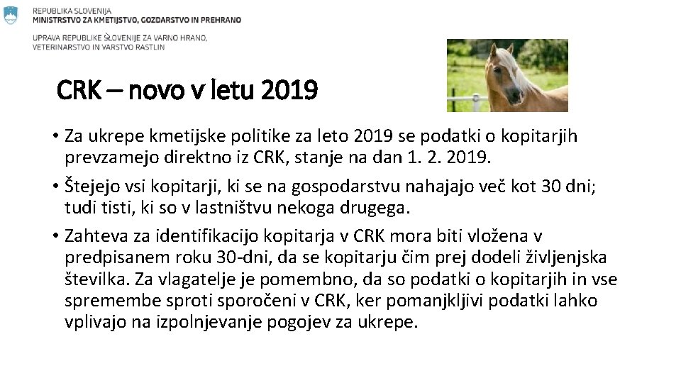 CRK – novo v letu 2019 • Za ukrepe kmetijske politike za leto 2019