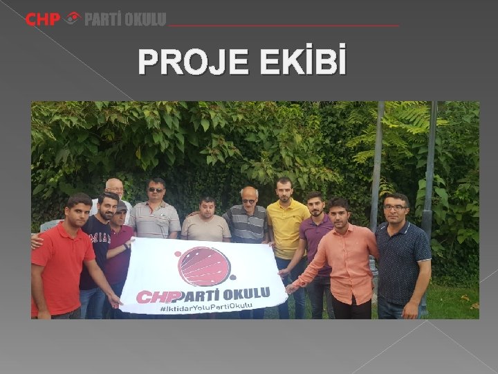 PROJE EKİBİ 