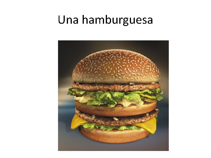 Una hamburguesa 