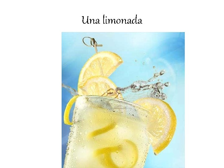 Una limonada 