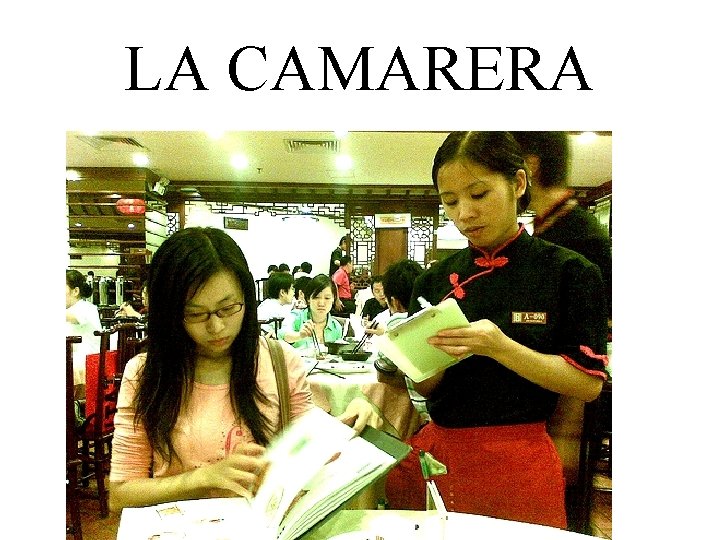 LA CAMARERA 