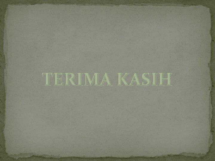 TERIMA KASIH 