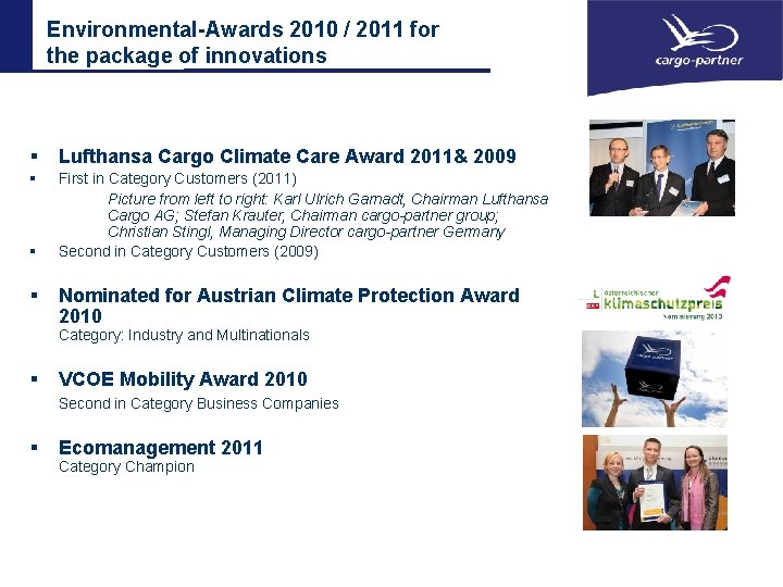 Environmental-Awards 2010 / 2011 for the package of innovations § Lufthansa Cargo Climate Care