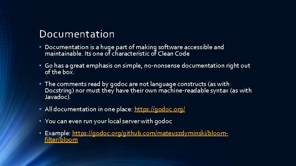 Documentation • Documentation is a huge part of making software accessible and maintainable. Its Documentation • Documentation is a huge part of making software accessible and maintainable. Its