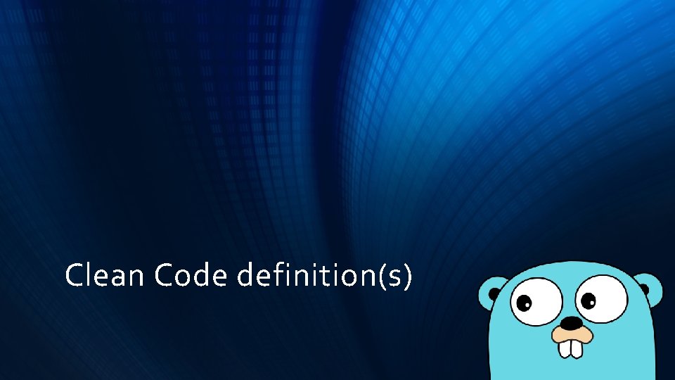 Clean Code definition(s) Clean Code definition(s)