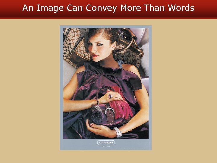 An Image Can Convey More Than Words An Image Can Convey More Than Words