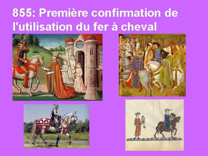 855: Première confirmation de l'utilisation du fer à cheval 