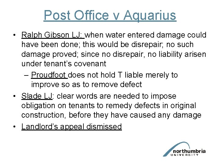 Post Office v Aquarius • Ralph Gibson LJ: when water entered damage could have Post Office v Aquarius • Ralph Gibson LJ: when water entered damage could have