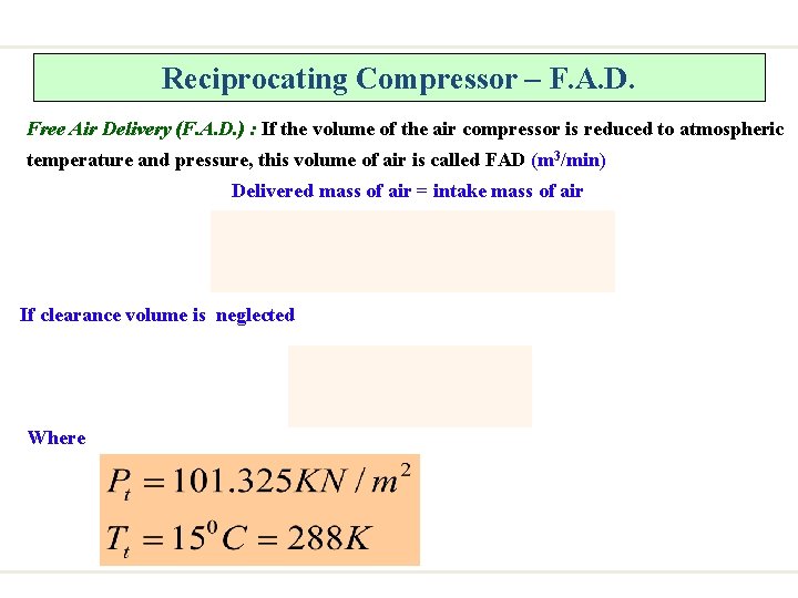 Reciprocating Compressor – F. A. D. Free Air Delivery (F. A. D. ) :