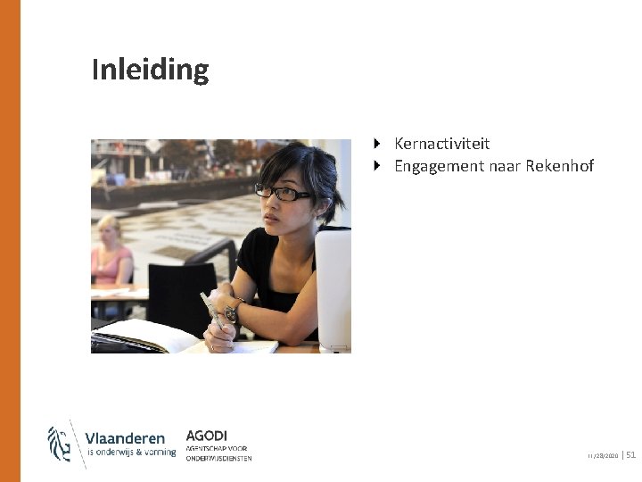 Inleiding Kernactiviteit Engagement naar Rekenhof 11/28/2020 │51 