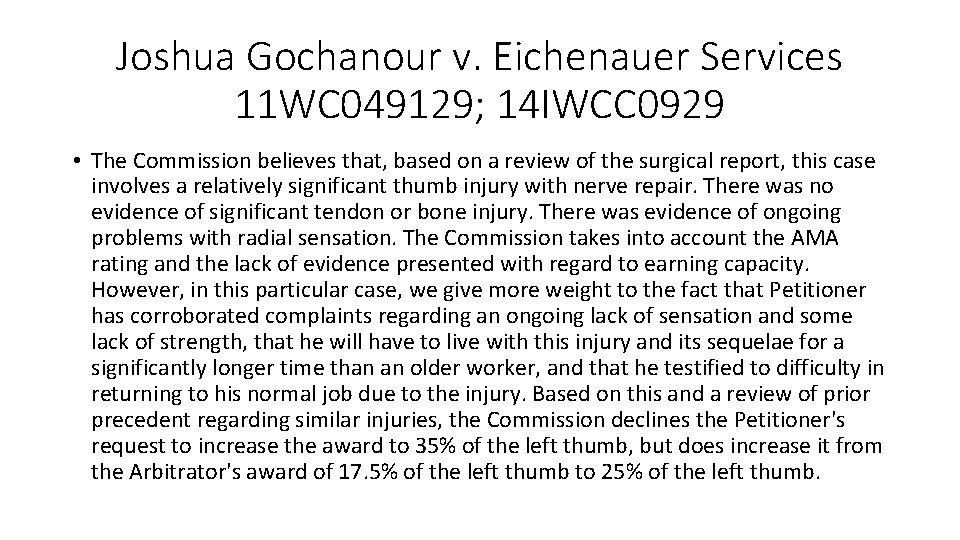 Joshua Gochanour v. Eichenauer Services 11 WC 049129; 14 IWCC 0929 • The Commission