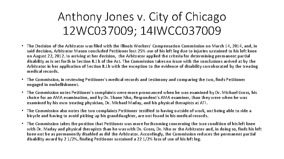 Anthony Jones v. City of Chicago 12 WC 037009; 14 IWCC 037009 • The
