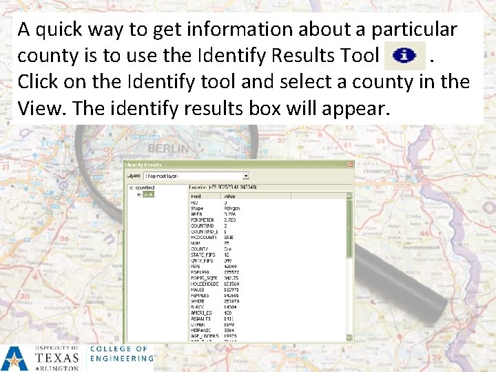A quick way to get information about a particular county is to use the