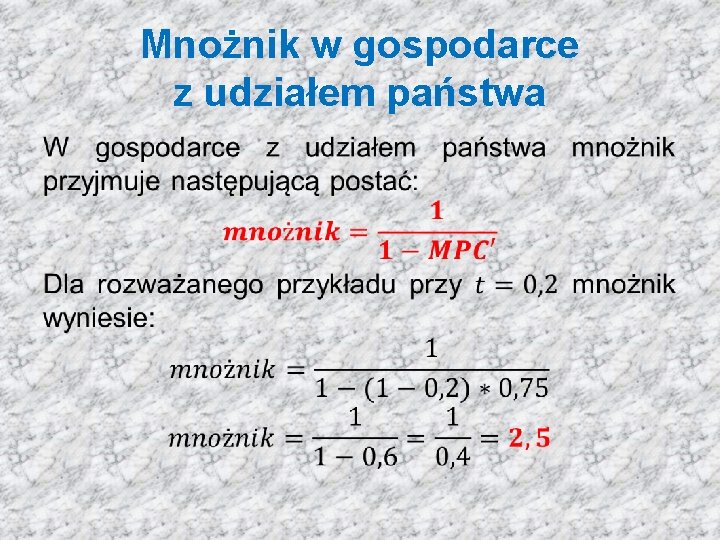 Mnożnik w gospodarce z udziałem państwa • 