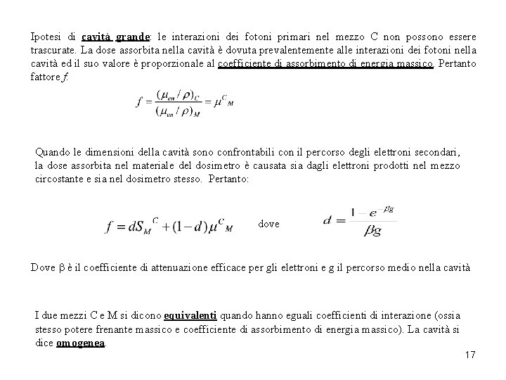 Ipotesi di cavità grande: le interazioni dei fotoni primari nel mezzo C non possono