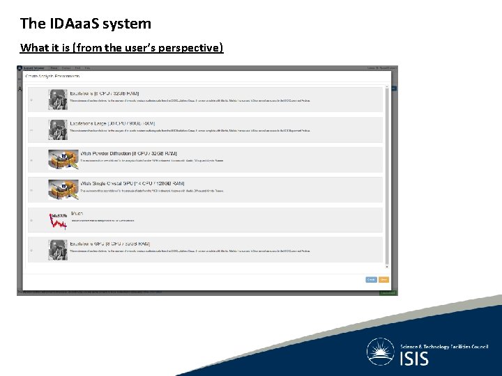 The IDAaa. S system What it is (from the user’s perspective) The IDAaa. S system What it is (from the user’s perspective)
