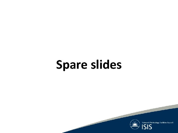 Spare slides Spare slides