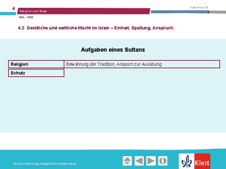 4 Folie 4 von 13 Religion und Staat 600 – 1600 4. 2 Geistliche