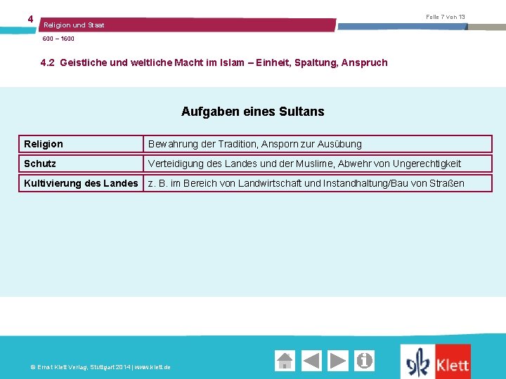 4 Folie 7 von 13 Religion und Staat 600 – 1600 4. 2 Geistliche