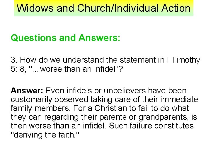 Widows and Church/Individual Action Questions and Answers: 3. How do we understand the statement