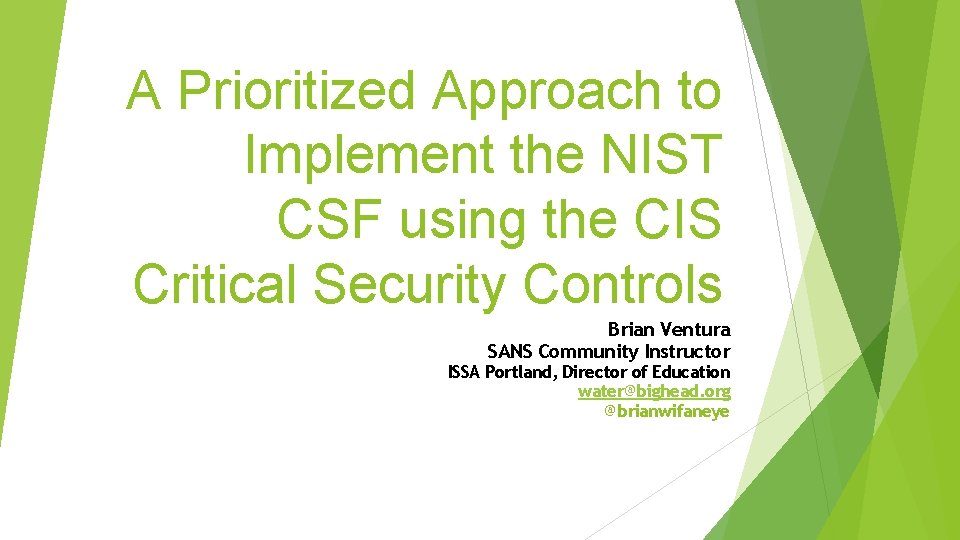 A Prioritized Approach to Implement the NIST CSF using the CIS Critical Security Controls
