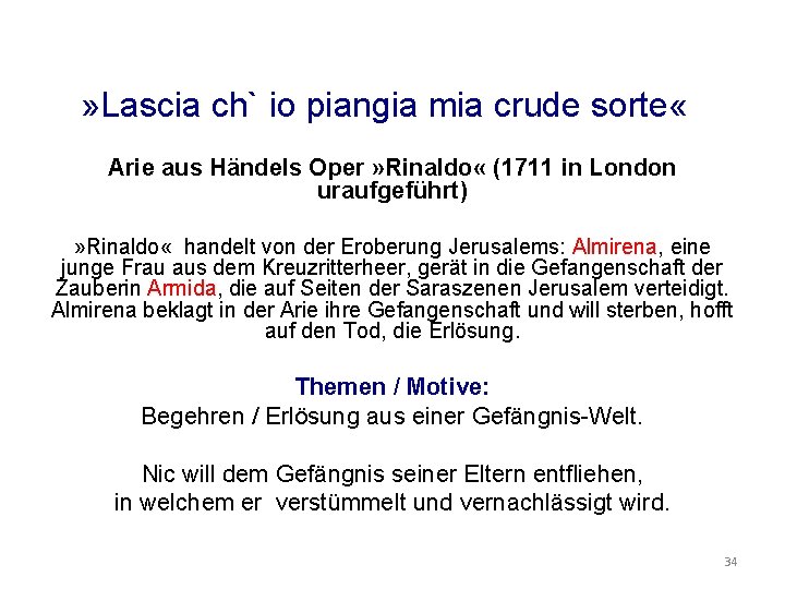 » Lascia ch` io piangia mia crude sorte « Arie aus Händels Oper »