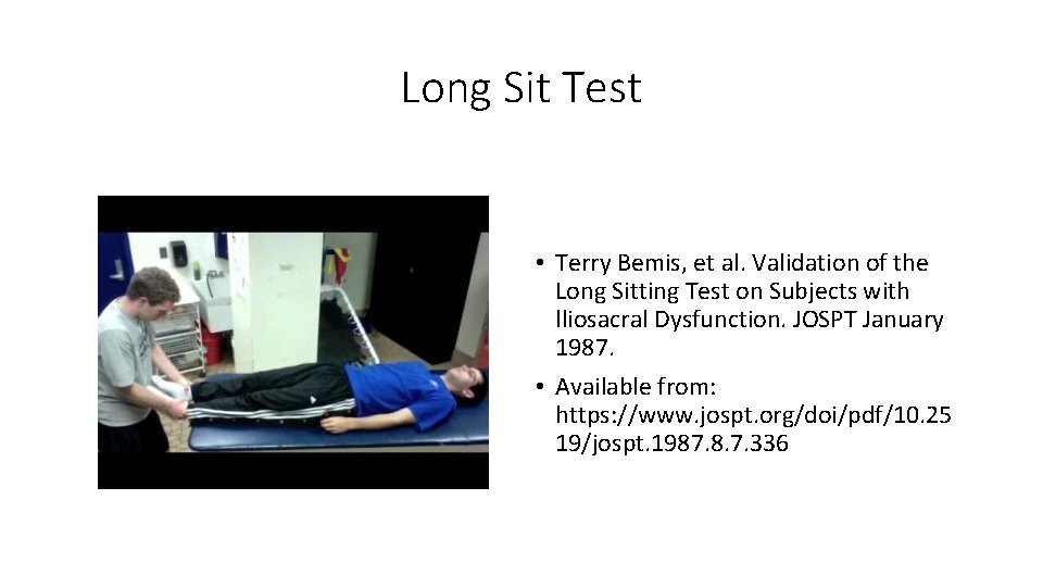 Long Sit Test • Terry Bemis, et al. Validation of the Long Sitting Test