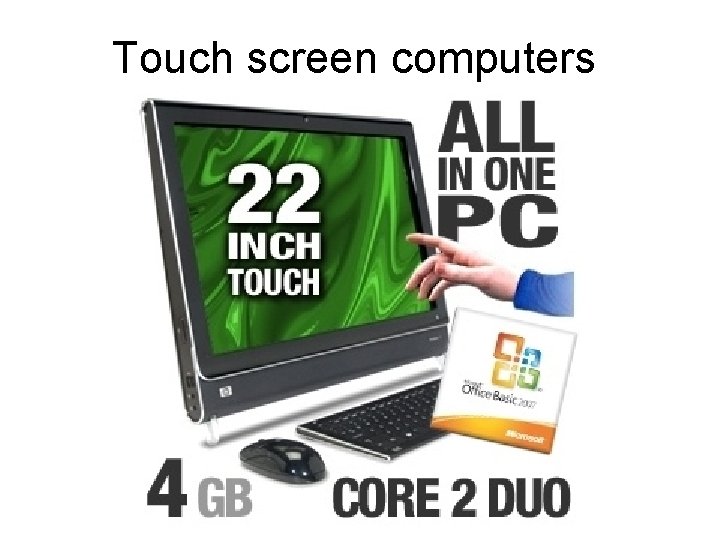 Touch screen computers 