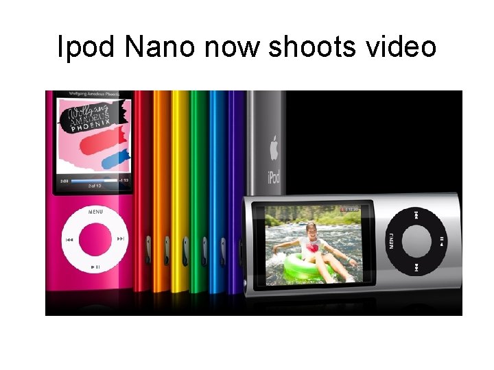 Ipod Nano now shoots video 
