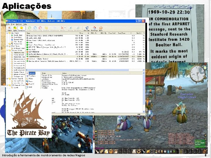 Aplicações Principal objetivo das redes de computadores Primeiras aplicações: execução remota (telnet) transferência de Aplicações Principal objetivo das redes de computadores Primeiras aplicações: execução remota (telnet) transferência de
