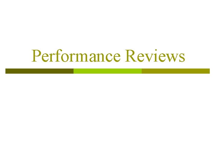 Performance Reviews 