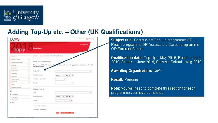 Adding Top-Up etc. – Other (UK Qualifications) Subject title: Focus West Top-Up programme OR