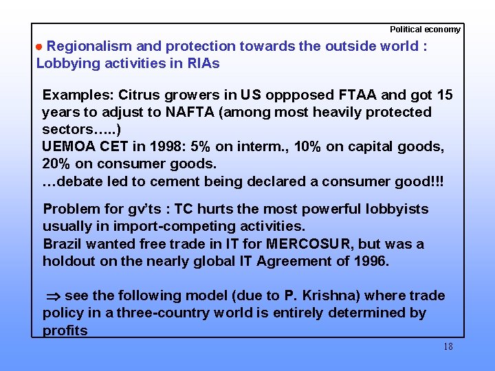 Political economy Regionalism and protection towards the outside world : Lobbying activities in RIAs