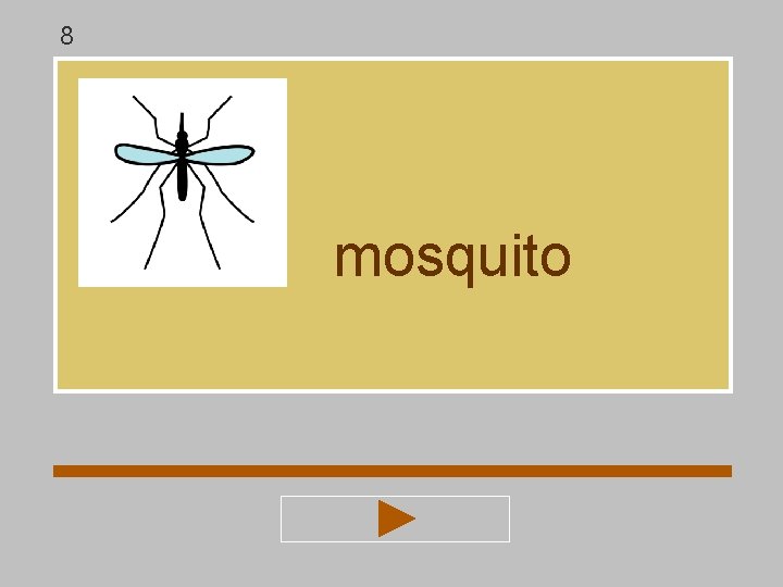 8 mosquito 