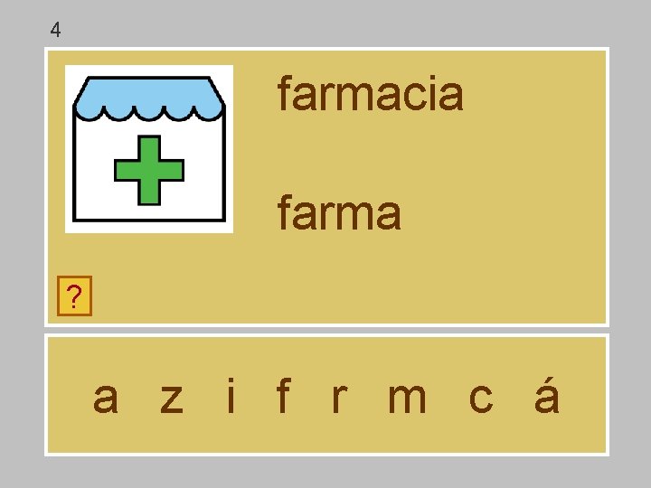 4 farmacia farma ? a z i f r m c á 