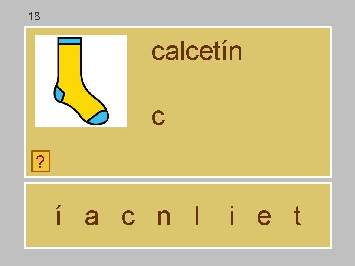 18 calcetín c ? í a c n l i e t 