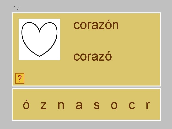 17 corazón corazó ? ó z n a s o c r 