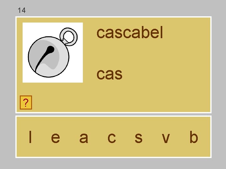 14 cascabel cas ? l e a c s v b 