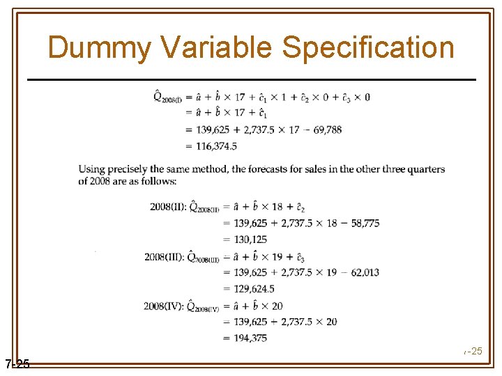 Dummy Variable Specification 7 -25 