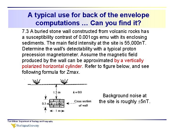 A typical use for back of the envelope computations … Can you find it?