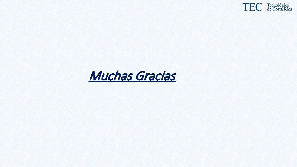 Muchas Gracias 